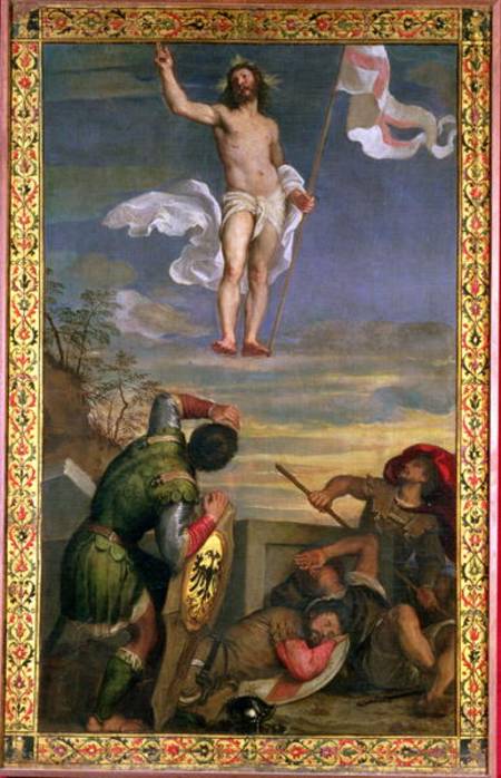 The Resurrection of Christ from Tizian (aka Tiziano Vercellio)